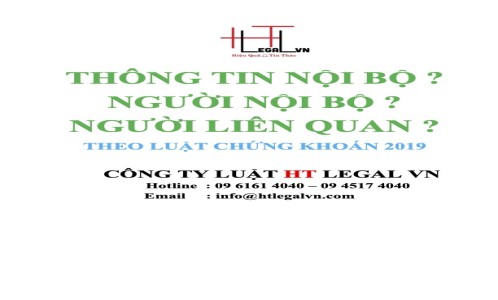 (HT) Thông tin nội bộ - người nội bộ và người có liên quan theo Luật chứng khoán 2019 (Công ty Luật tại Tân Bình)